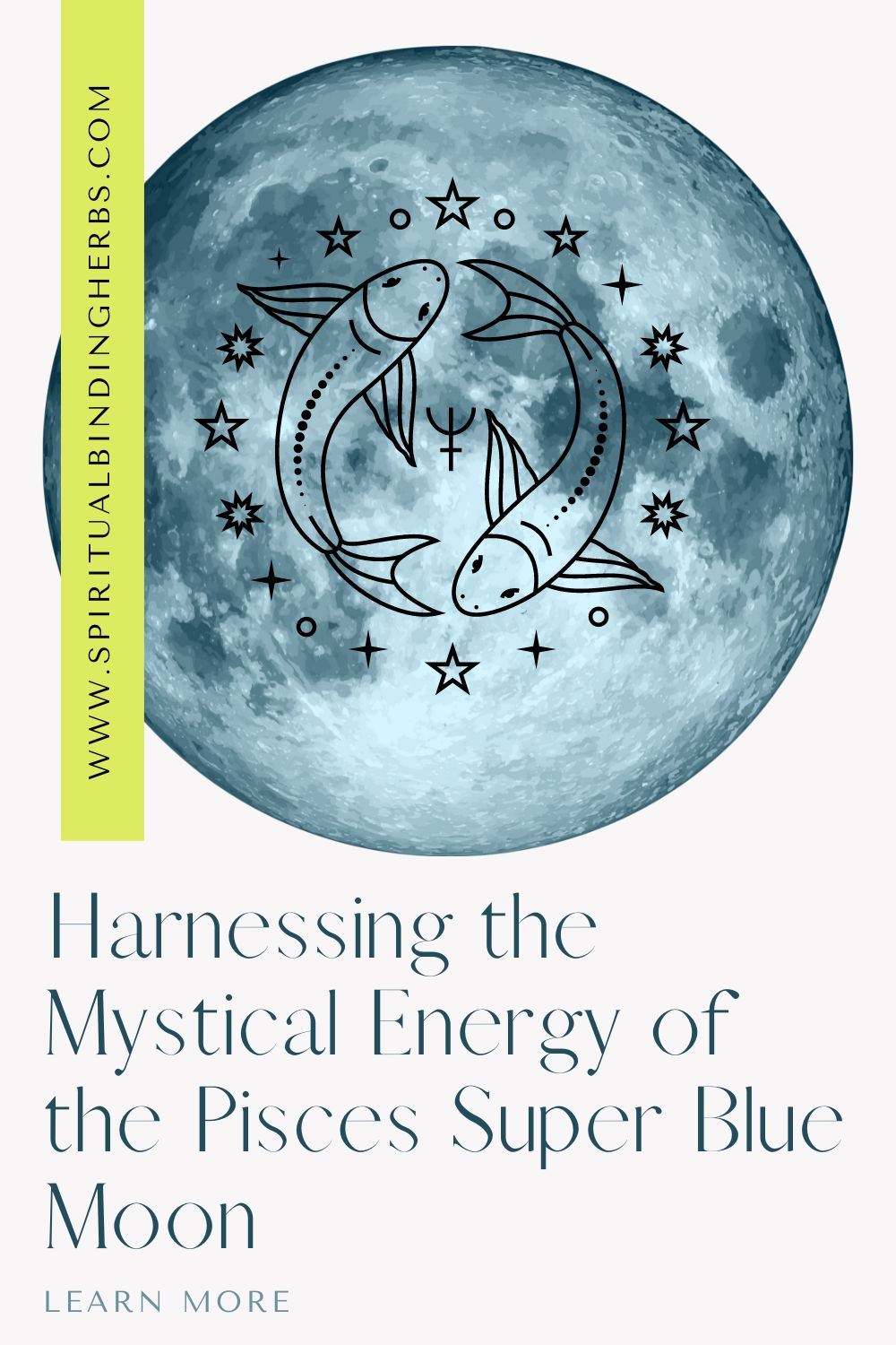 Harnessing The Mystical Energy Of The Pisces Super Blue Moon