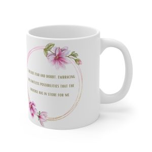 I Release Fear and Doubt - Floral Wreath Ceramic Mug11oz