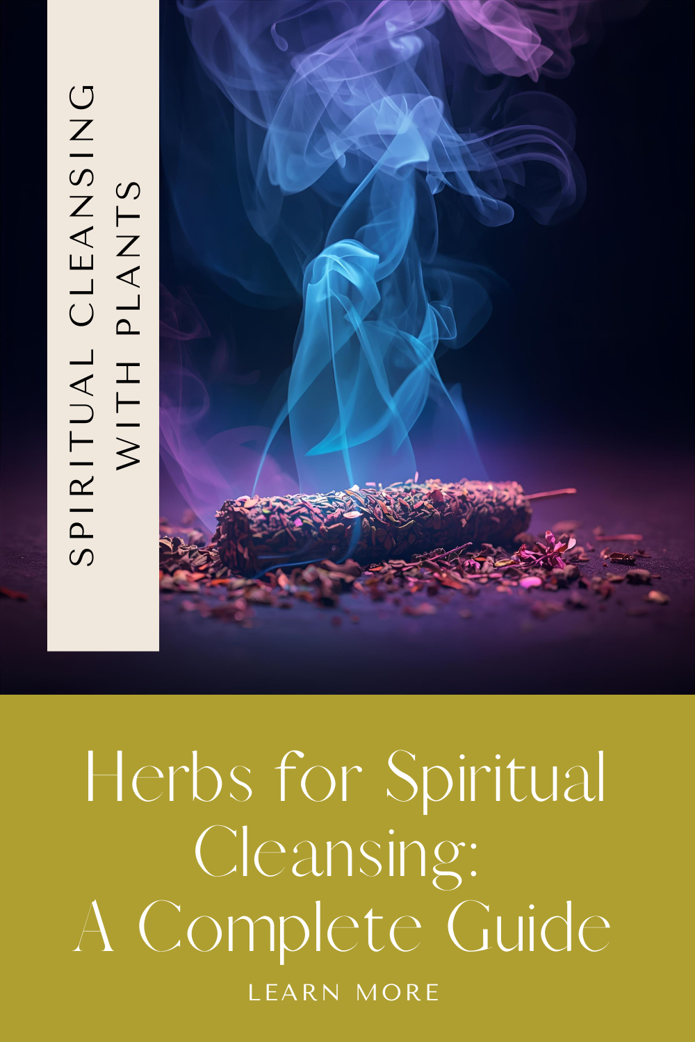 Spiritual Cleansing with Plants: A Complete Guide